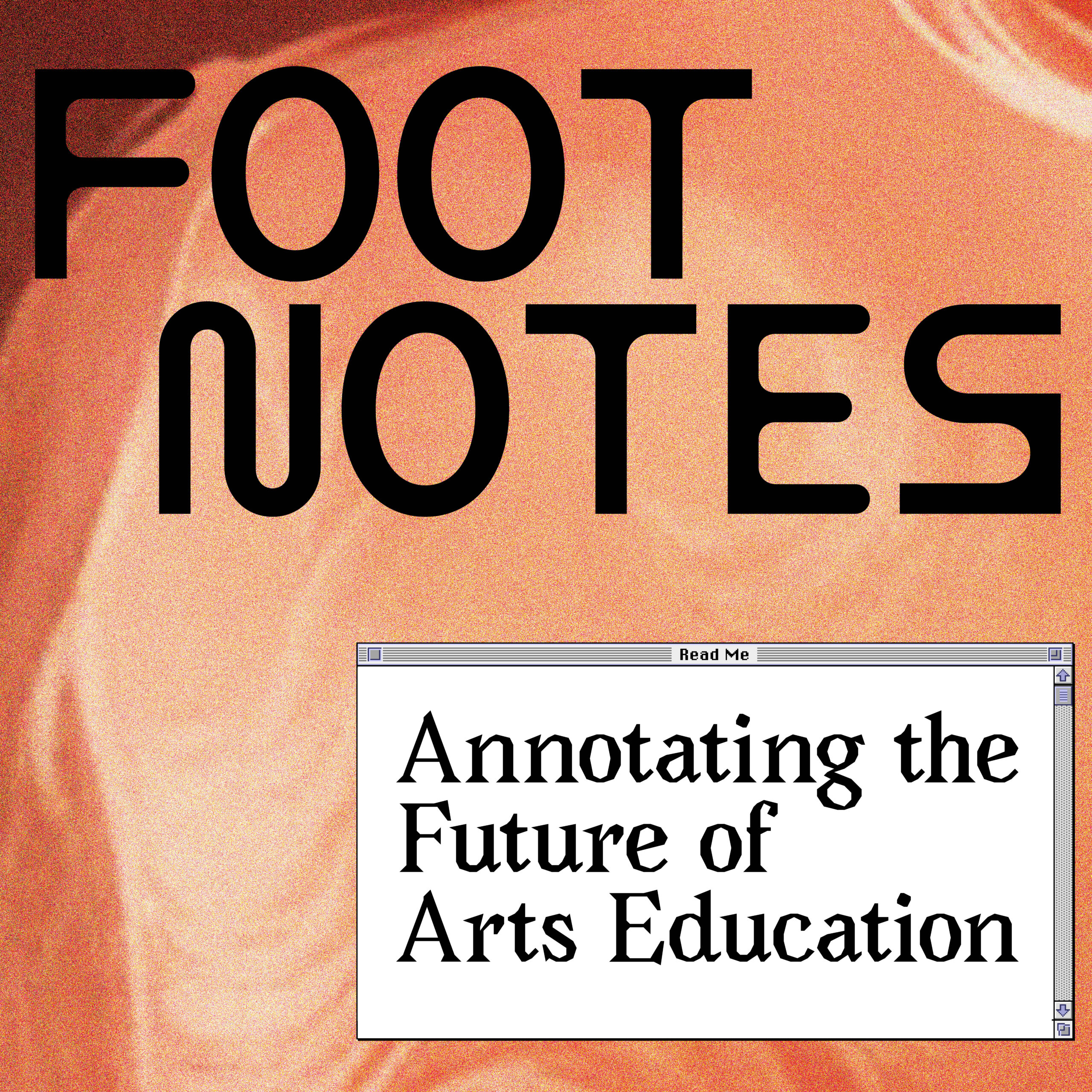 Footnotes: Annotating the Future of Arts Education